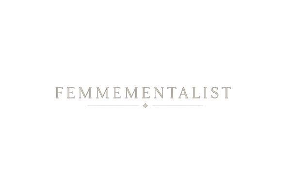 FEMMEMENTALIST